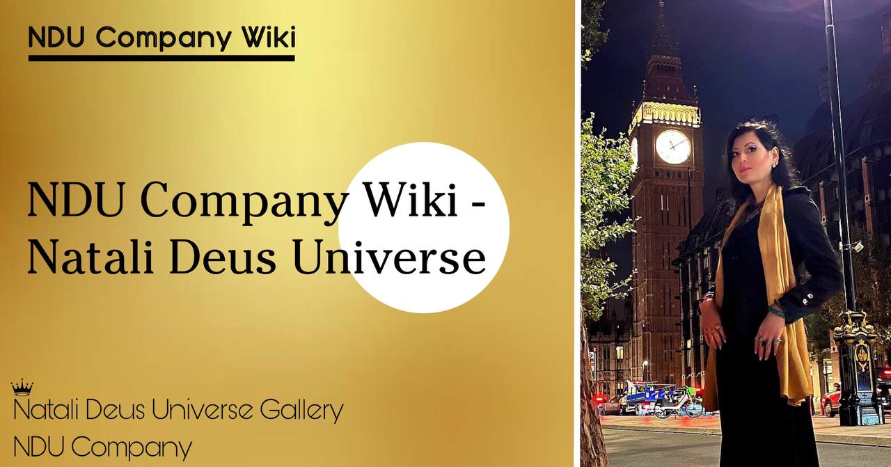 NDU Company Wiki - Natali Deus Universe